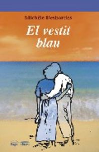 El vestit blau, de Desbordes, Michèle | portada del libro