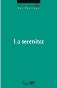 La serenitat, de Torralba Roselló, Francesc | portada del libro