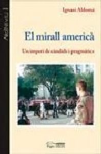 El mirall americà, de Aldomà i Buixadé, Ignasi | portada del libro