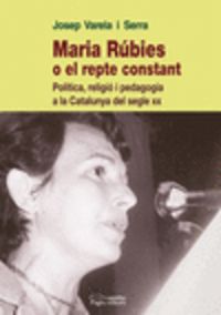 Maria Rúbies o el repte constant, de Varela Serra, Josep | portada del libro