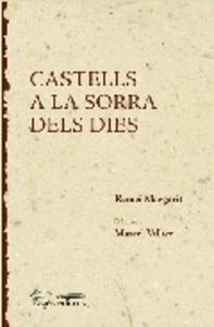 Castells a la sorra dels dies, de Margarit | portada del libro