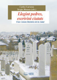Llegint pedres, escrivint ciutats, de Varios autores | portada del libro