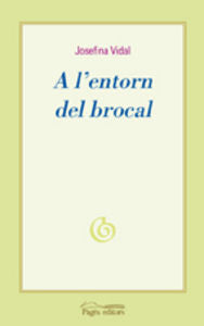 A l'entorn del brocal, de Vidal Morera, Josefina | portada del libro