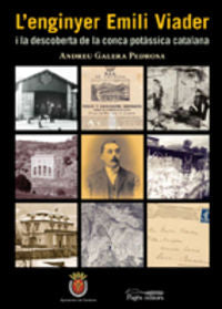 L'enginyer Emili Viader i el descobriment de la conca potàssica catalana, de Galera Pedrosa, Andreu | portada del libro