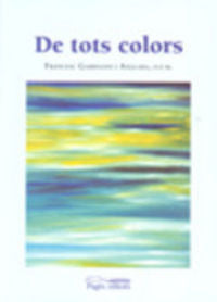 De tots colors, de Gamissans Anglada, Francesc, O.F.M. | portada del libro
