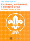 Escoltisme, autoformació i ciutadania activa, de Varios autores | portada del libro