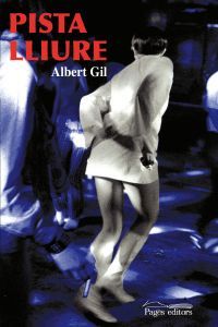 Pista lliure, de Gil Gener, Albert | portada del libro