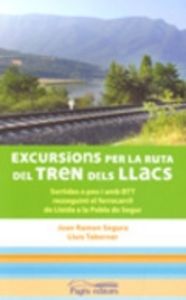 Excursions per la ruta del Tren dels Llacs, de Segura, Joan Ramon | portada del libro