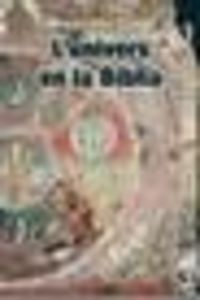 L'univers en la Bíblia, de Ylla-Català Genís, Miquel | portada del libro