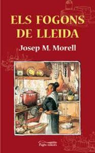 Els fogons de Lleida, de Morell i Bitrià, Josep M. | portada del libro