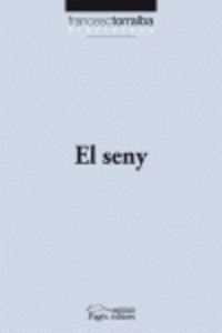 El seny, de Torralba Roselló, Francesc | portada del libro
