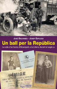 Un ball per la República, de José Enjuanes Pena | portada del libro
