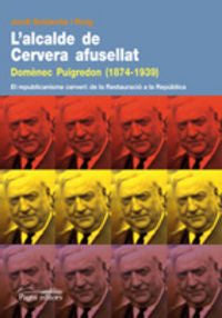 L'alcalde de Cervera afusellat. Domènec Puigredon (1874 - 1939), de Soldevila Roig, Jordi | portada del libro