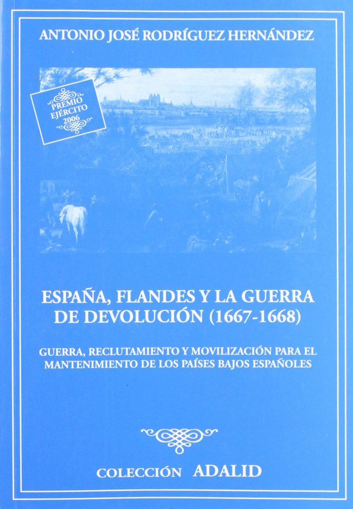 España, Flandes y la guerra de devolución (1667-1668), de Rodríguez Hernández | portada del libro