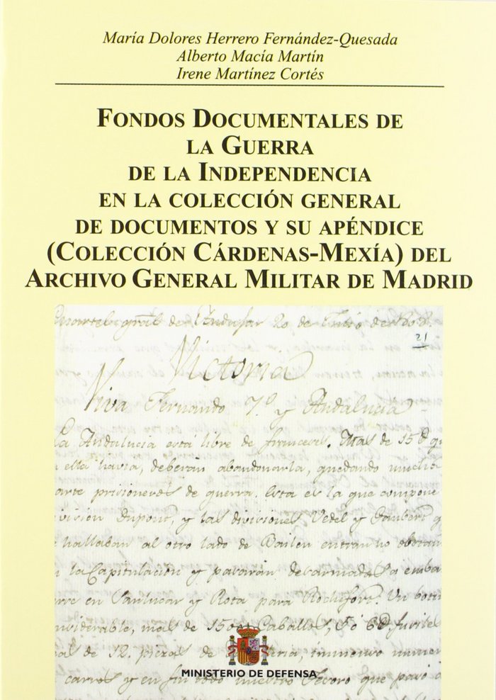 Fondos documentales de la Guerra de la Independencia en la colección general de documentos y su apén, de Herrero Fernández-Qu