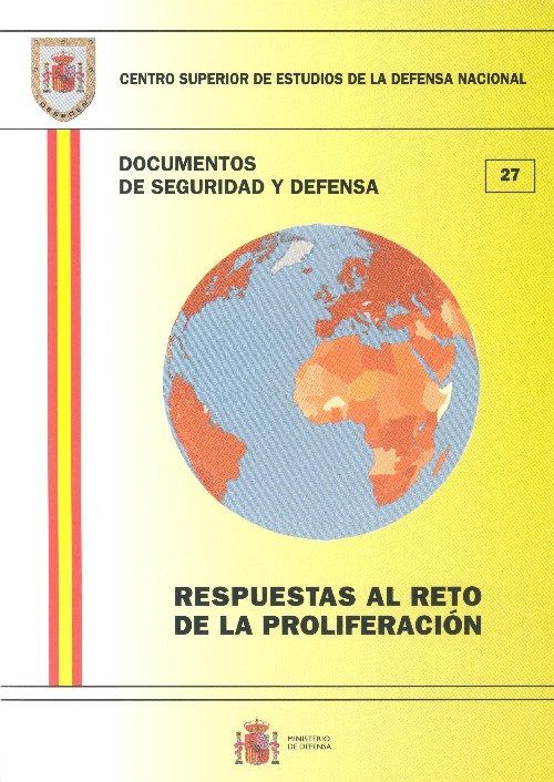 Respuestas al reto de la proliferación, de Centro Superior de Estudios de la Defensa Nacional (Spain) | portada del libro