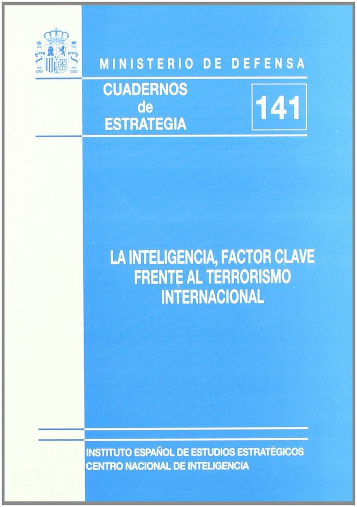 La inteligencia, factor clave frente al terrorismo internacional, de Spain. Ministerio de Defensa. | portada del libro