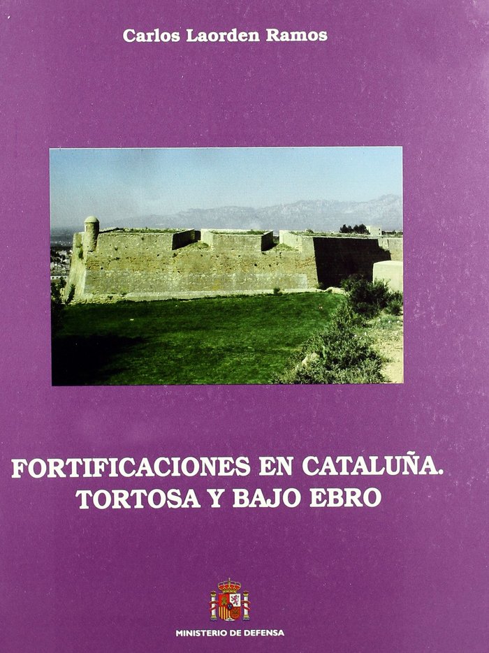 Fortificaciones en Cataluña, de Laorden Ramos | portada del libro