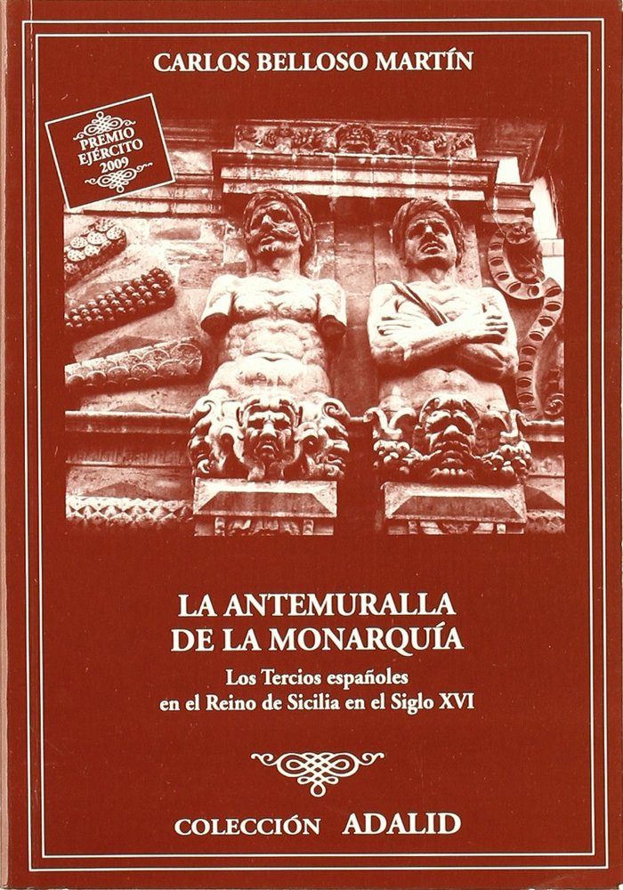 La antemuralla de la monarquía, de Belloso Martín | portada del libro
