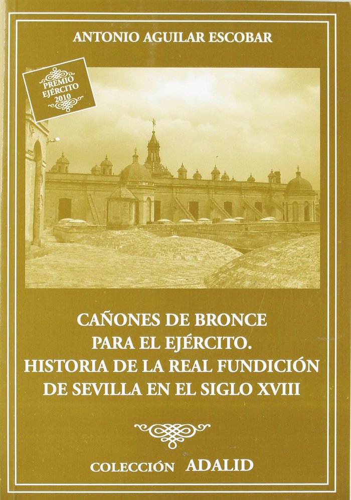 Cañones de bronce para el ejército, de Aguilar Escobar | portada del libro