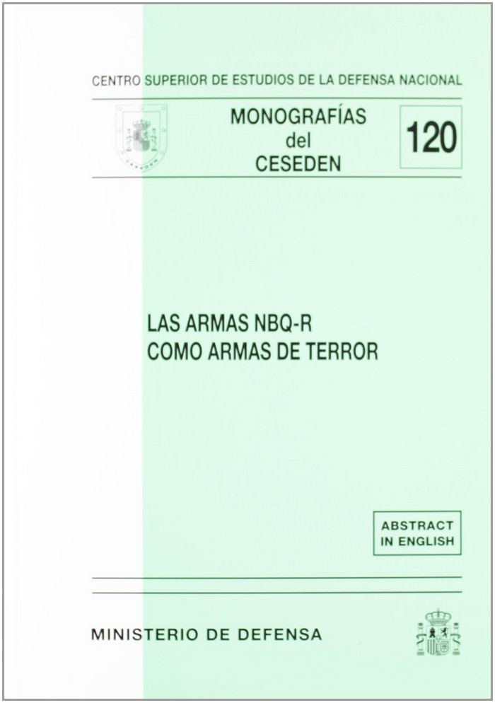 Las armas NBQ-R como armas de terror, de Centro Superior de Estudios de la Defensa Nacional (Spain) | portada del libro