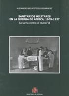 Sanitarios militares en la guerra de África, 1909-1927, de Belaústegui Fernández | portada del libro