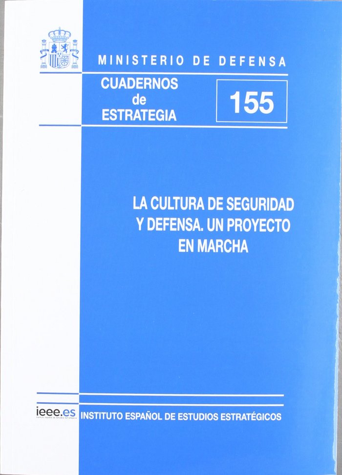 La cultura de seguridad y defensa, de Instituto Español de Estudios Estratégicos | portada del libro