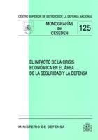 El impacto de la crisis económica en el área de la seguridad y la defensa, de José Julio Fernández Rodríguez | portada del li