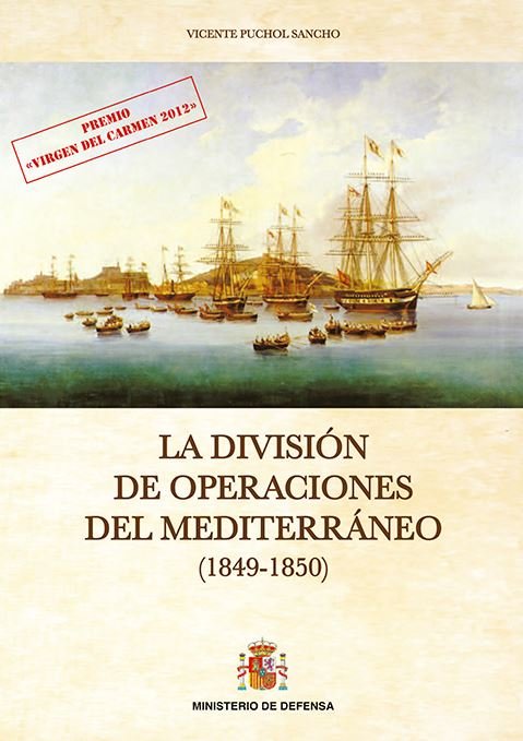 La división de operaciones del Mediterráneo. 1849-1850, de Puchol Sancho | portada del libro