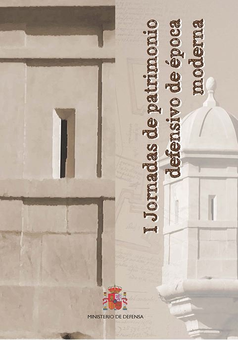 I Jornadas de patrimonio defensivo de época moderna (1ª. 2013. San Fernando de Figueras), de Varios autores | portada del lib