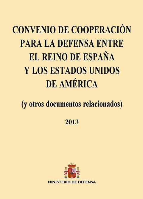 Convenio de cooperación para la defensa entre el reino de España y los Estados Unidos de América | portada del libro