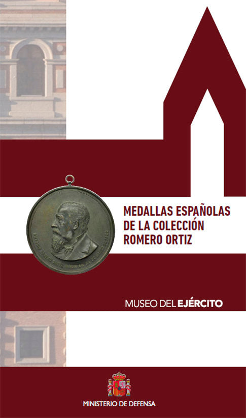 Medallas españolas de la Colección Romero Ortiz, Museo del Ejército, de Carreras Duro, Manuel | portada del libro