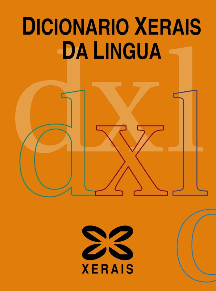 Dicionario Xerais da Lingua, de Carballeira Anllo, Xosé María | portada del libro
