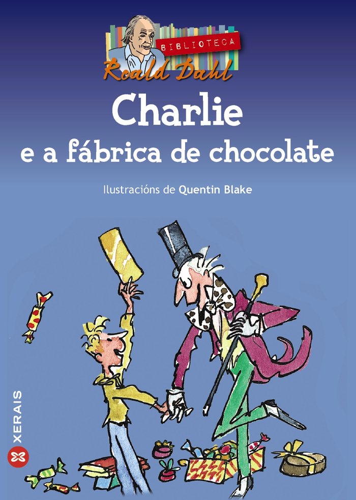 Charlie e a fábrica de chocolate, de Dahl, Roald | portada del libro