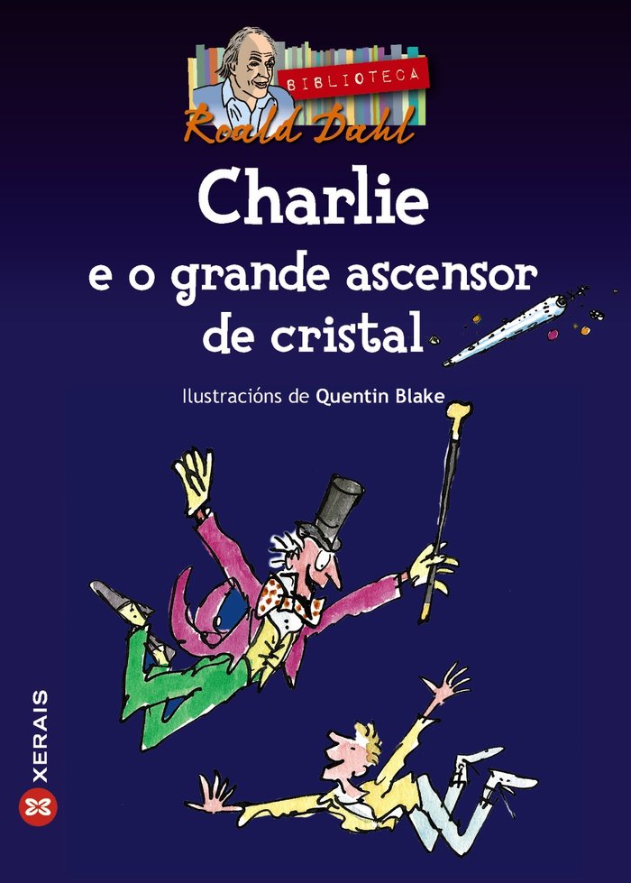 Charlie e o grande ascensor de cristal, de Dahl, Roald | portada del libro