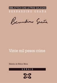 Vinte mil pesos crime, de Graña, Bernardino | portada del libro