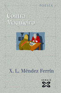 Contra Maquieiro, de Méndez Ferrín, X. L. | portada del libro