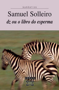 dz ou o libro do esperma, de Solleiro, Samuel | portada del libro