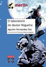O laboratorio do doutor Nogueira, de Fernández Paz, Agustín | portada del libro