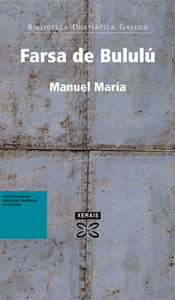 Farsa de Bululú, de MANUEL MARIA | portada del libro