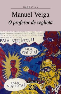 O profesor de vegliota, de Veiga Taboada, Manuel | portada del libro