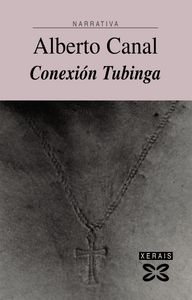 Conexión Tubinga, de Canal, Alberto | portada del libro