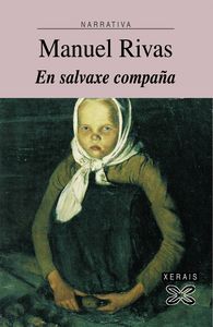 En salvaxe compaña, de Rivas, Manuel | portada del libro