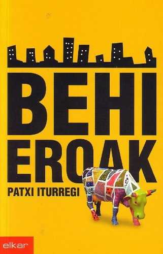 Behi eroak, de Iturregi Escondrillas, Patxi | portada del libro