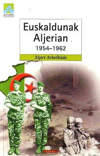 Euskaldunak Aljerian 1954-1962, de Arbelbide | portada del libro