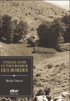 Voyage dans le Pays Basque des bordes, de Duvert | portada del libro