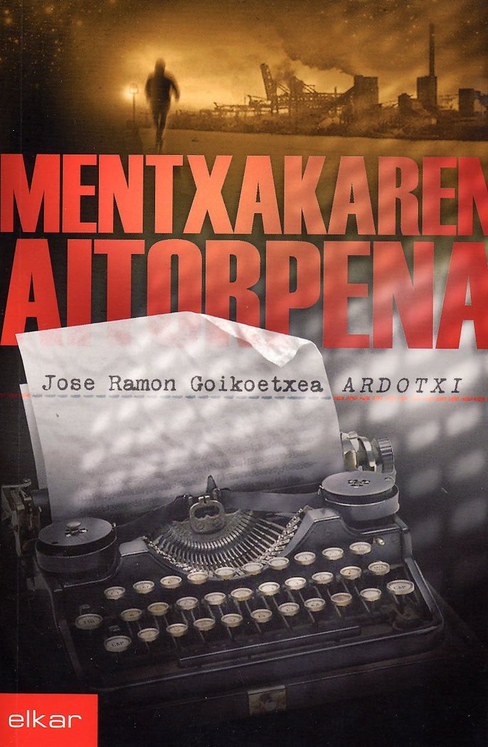 Mentxakaren aitorpena, de Goikoetxea Sorondo, Jose Ramon Ardotxi | portada del libro