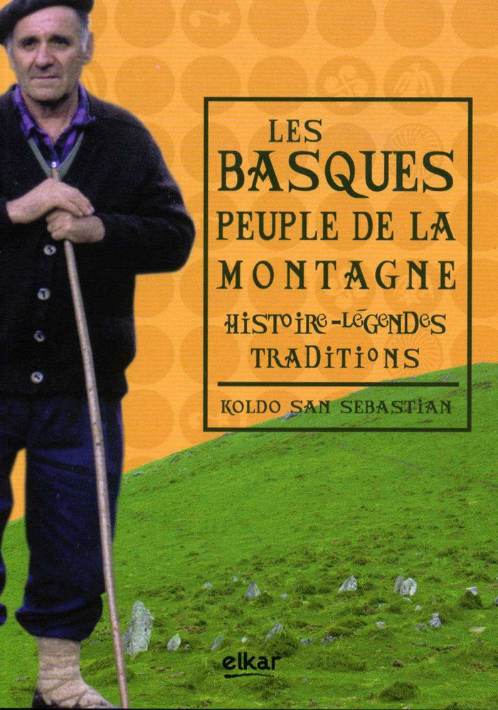 Les basques. Peuple de la montagne, de San Sebastian | portada del libro