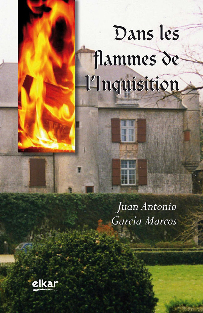 Dans les Flammes de l¿Inquisition, de Garcia Marcos | portada del libro