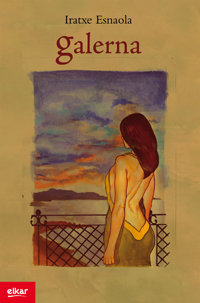 Galerna, de Esnaola Aldanondo, Iratxe | portada del libro